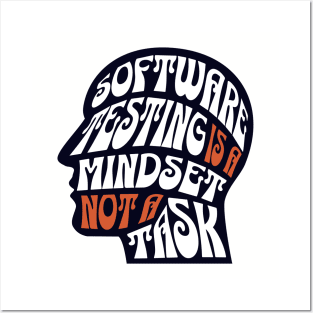 Software Testing is a Mindset not a Task Posters and Art